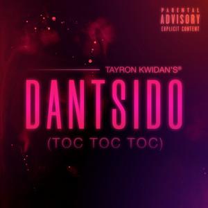 Pochette de Dantsido (Toc Toc Toc) — Tayron Kwidan's